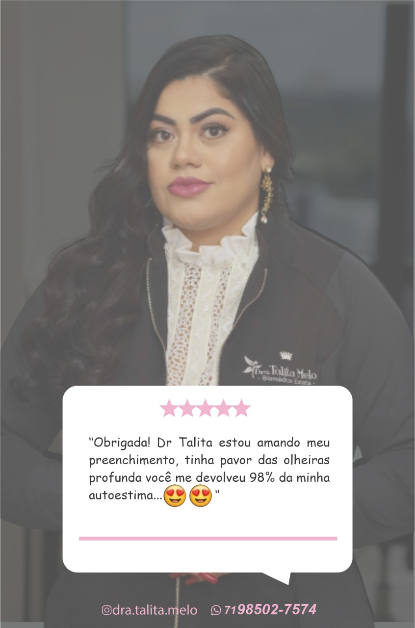 Avaliação da Dra Talita Melo, biomédica Esteta